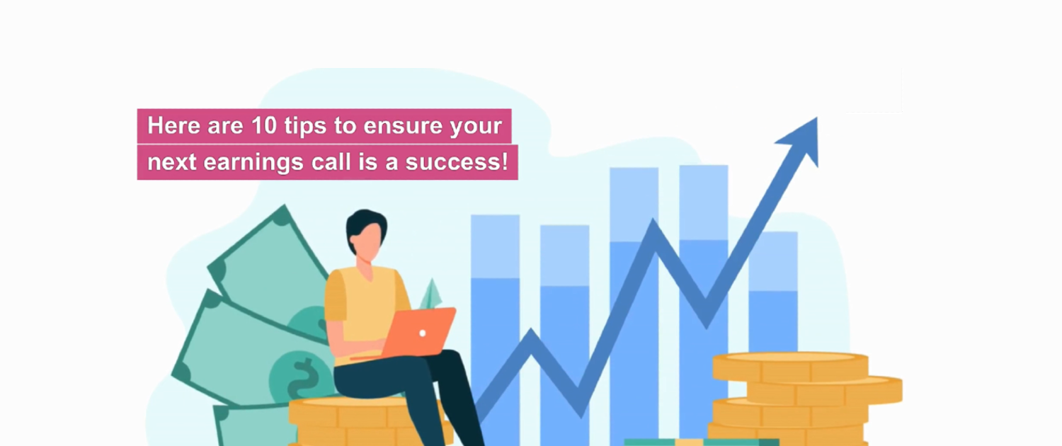 [Video] 10 Tips To Ensure Your Next Earnings Call Is a Success